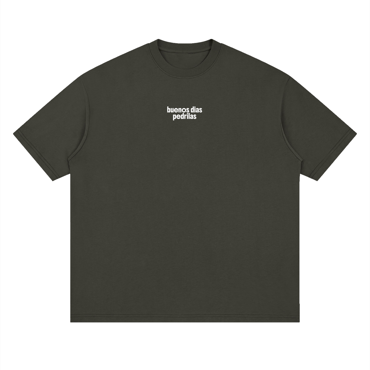 "buenos dias pedrilas" Streetwear Loose Drop Shoulder T-Shirt