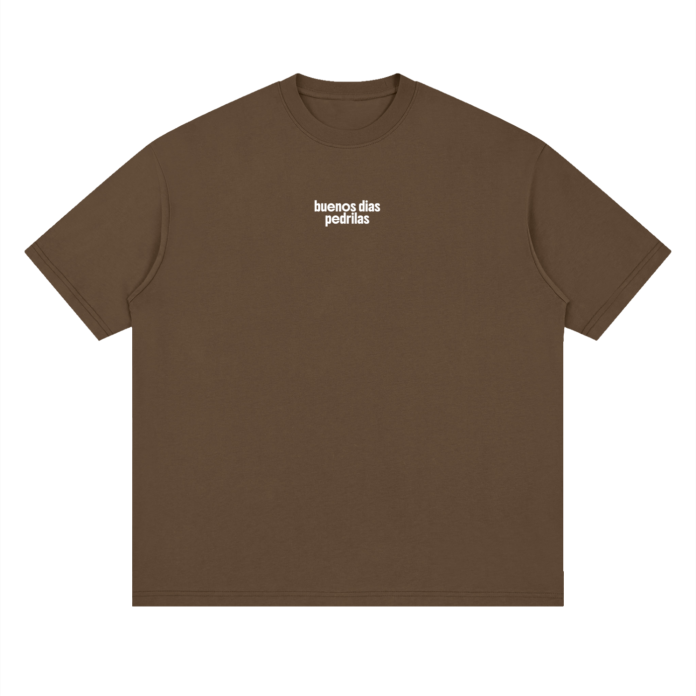 "buenos dias pedrilas" Streetwear Loose Drop Shoulder T-Shirt