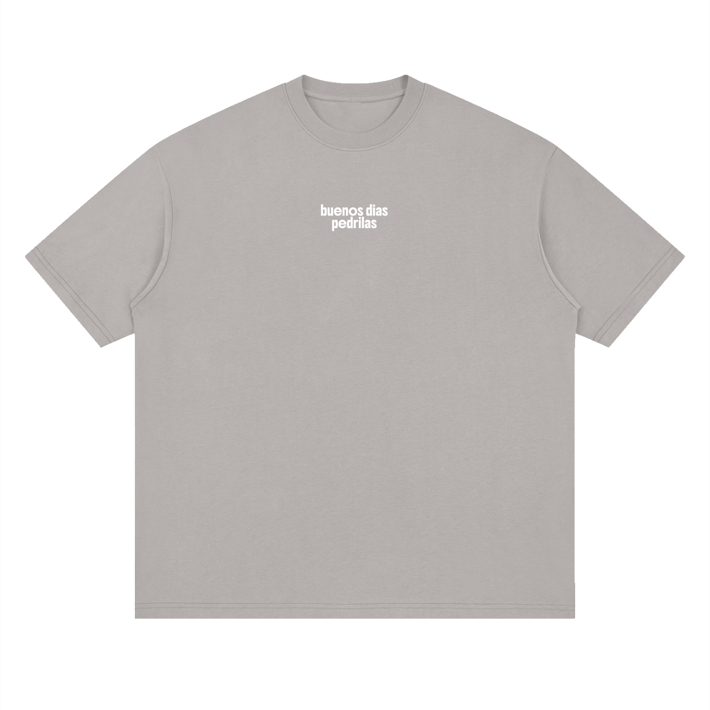 "buenos dias pedrilas" Streetwear Loose Drop Shoulder T-Shirt