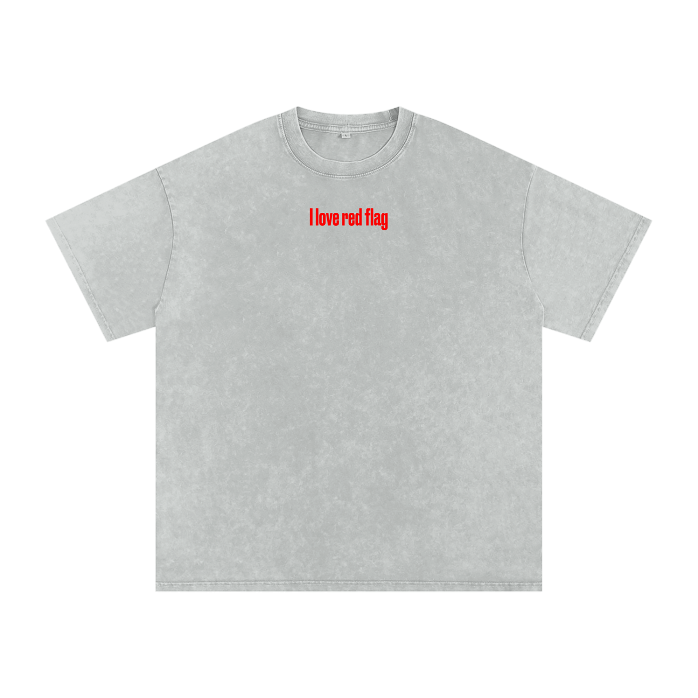 "I love red flag" Snow Washed Oversized Cotton T-Shirt - 250GSM