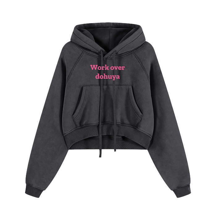 “Work over dohuya“ Snow Washed Cropped Hoodie