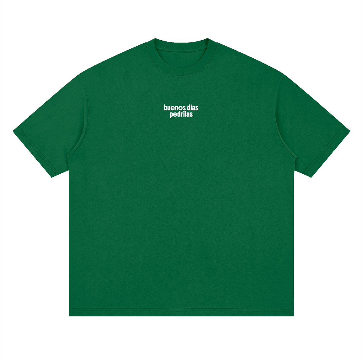 "buenos dias pedrilas" Streetwear Loose Drop Shoulder T-Shirt