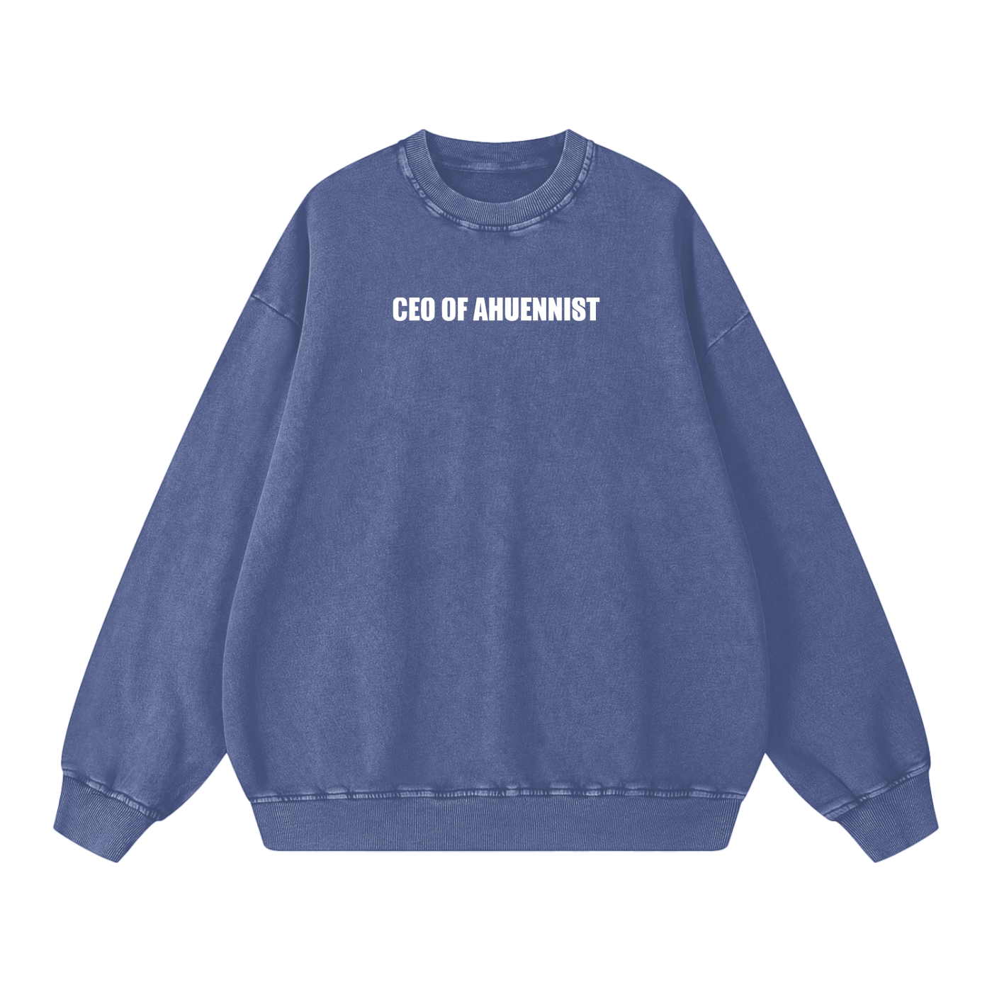 "CEO OF AHUENNIST" Snow Washed Oversized Sweatshirt