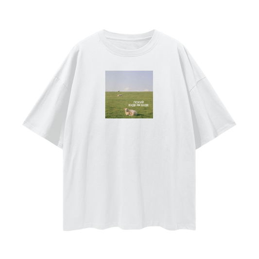 "Буде як буде" Streetwear Loose Drop Shoulder T-Shirt